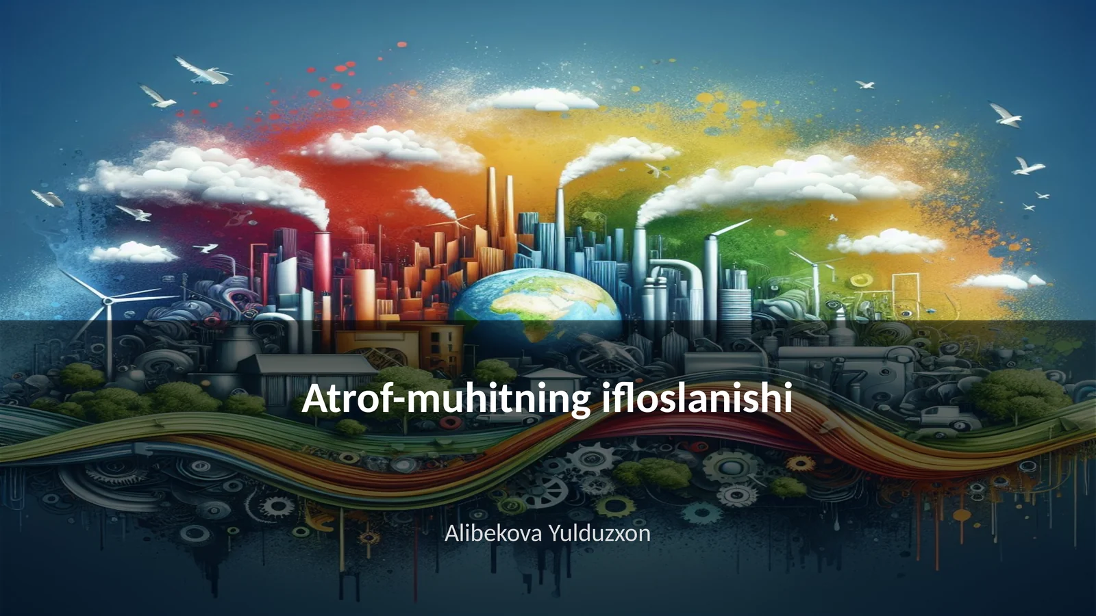 Atrof-muhitning ifloslanishi