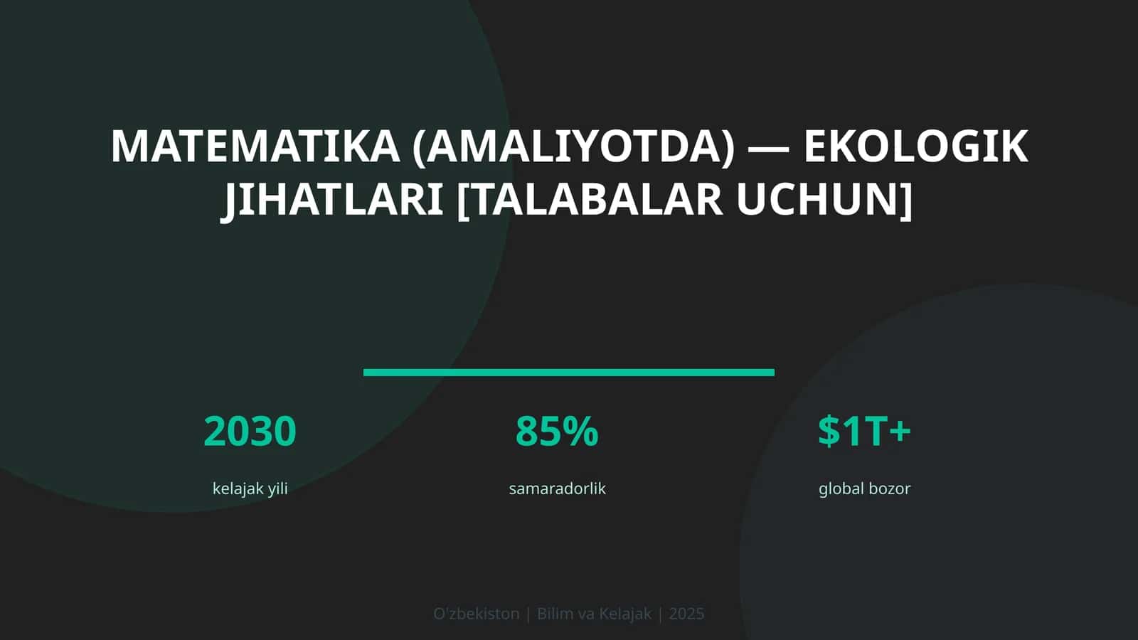 Matematika (amaliyotda) — Ekologik jihatlari [Talabalar uchun]