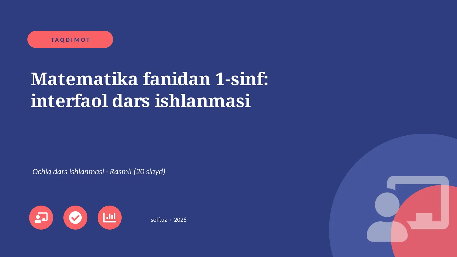 Matematika fanidan 1-sinf: interfaol dars ishlanmasi