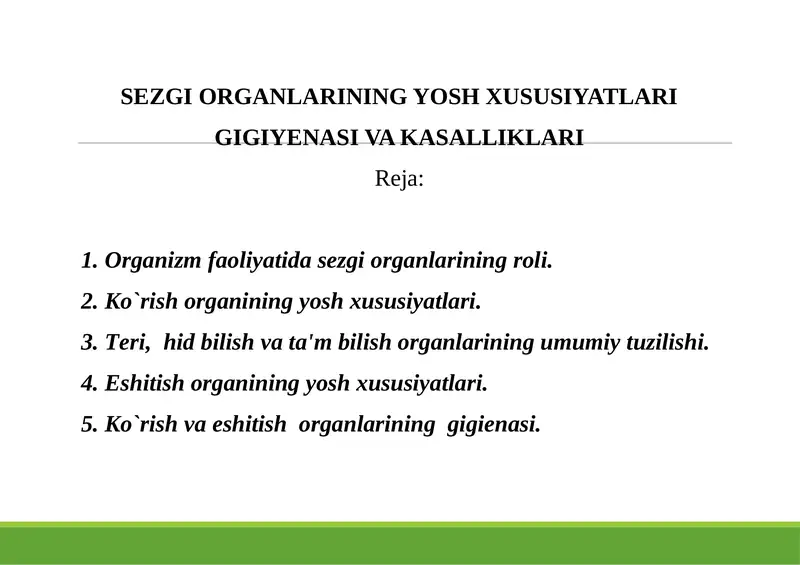 SEZGI ORGANLARINING YOSH XUSUSIYATLARI