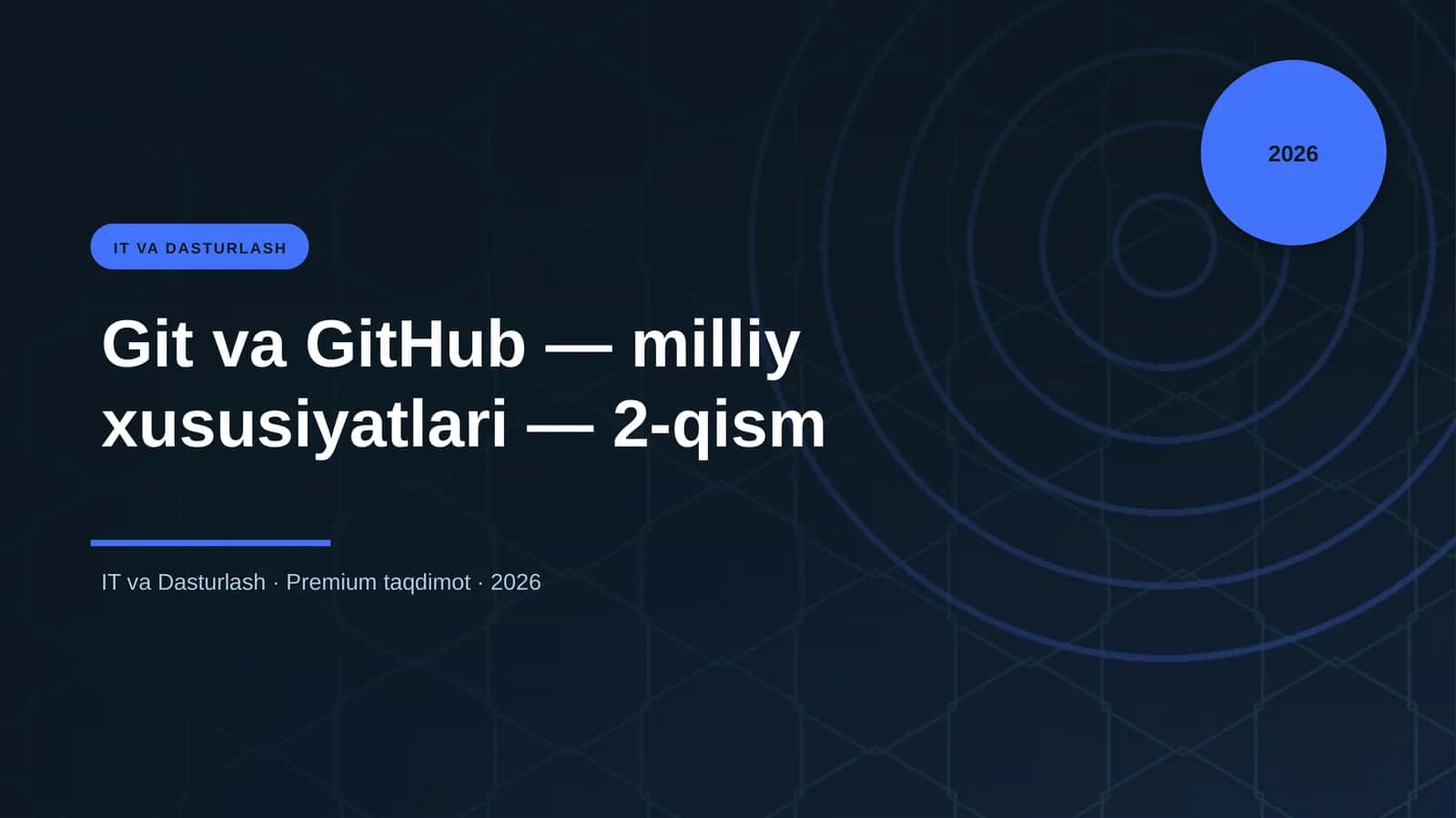Git va GitHub — milliy xususiyatlari — 2-qism