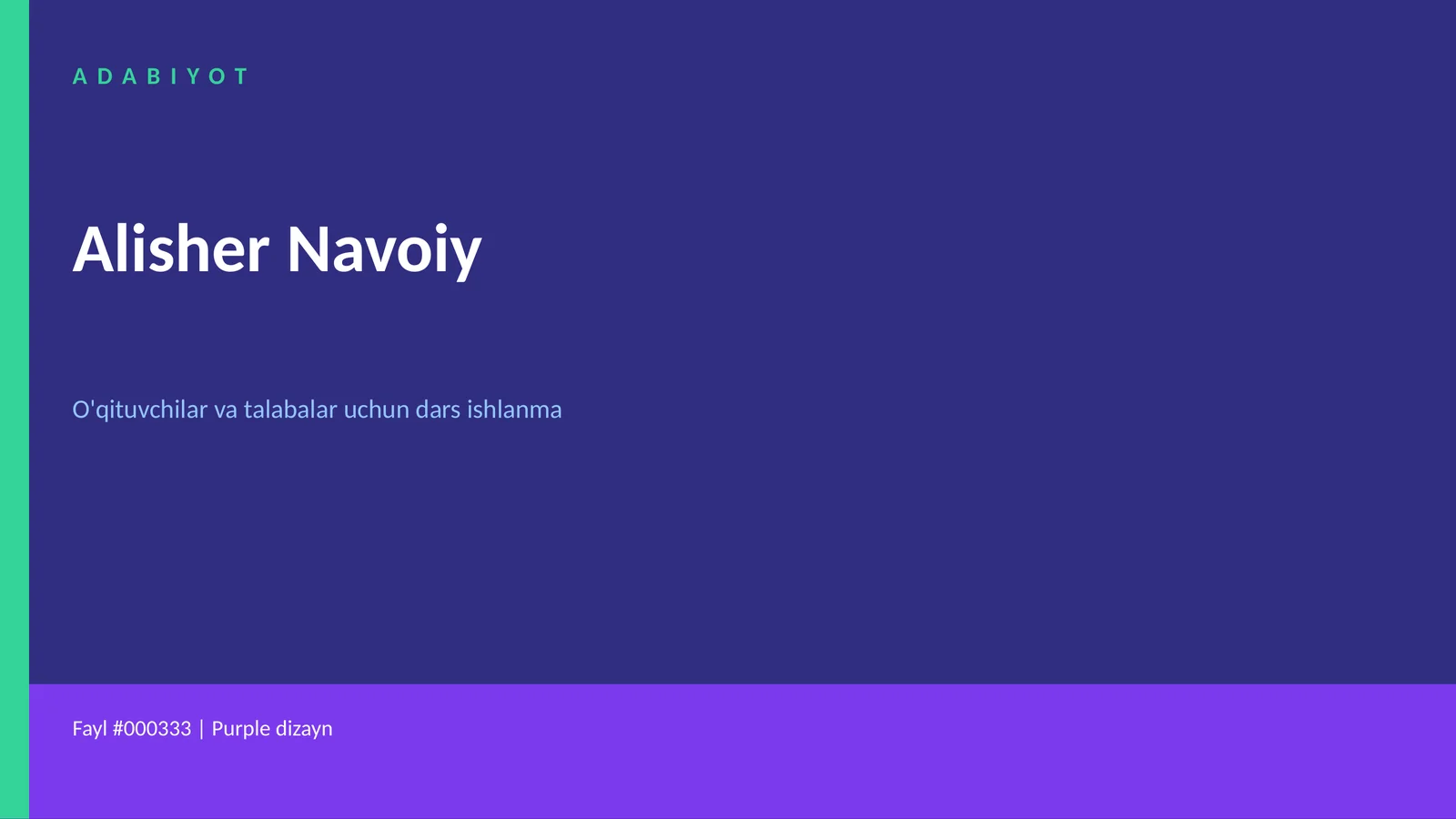 Alisher Navoiy O'qituvchilar va talabalar uchun dars ishlanma