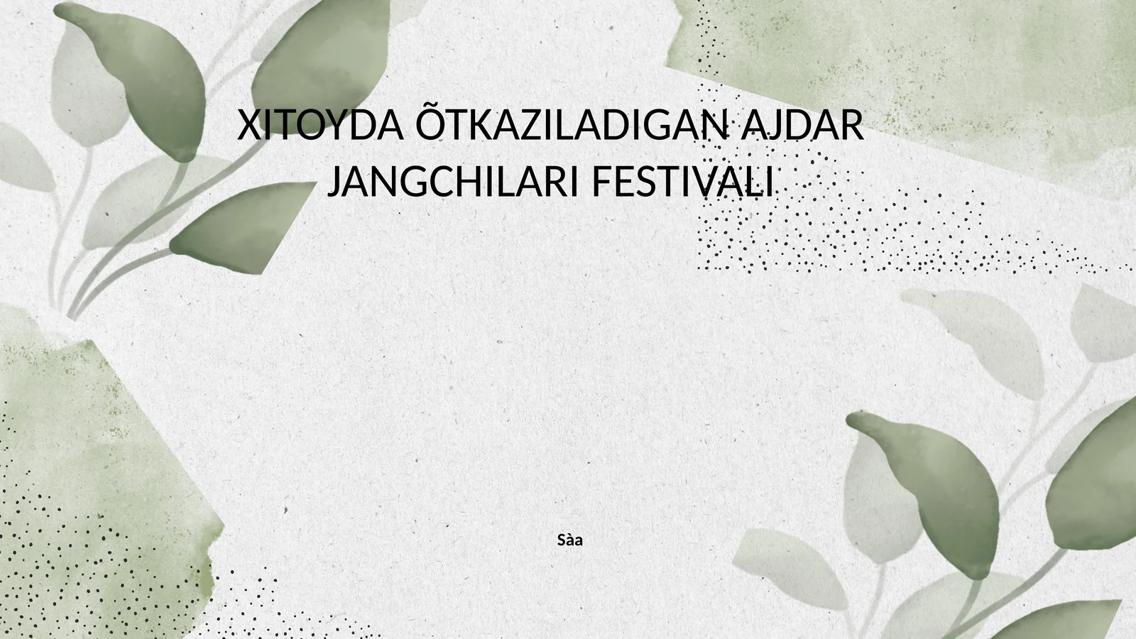 XITOYDA ÕTKAZILADIGAN AJDAR JANGCHILARI FESTIVALI