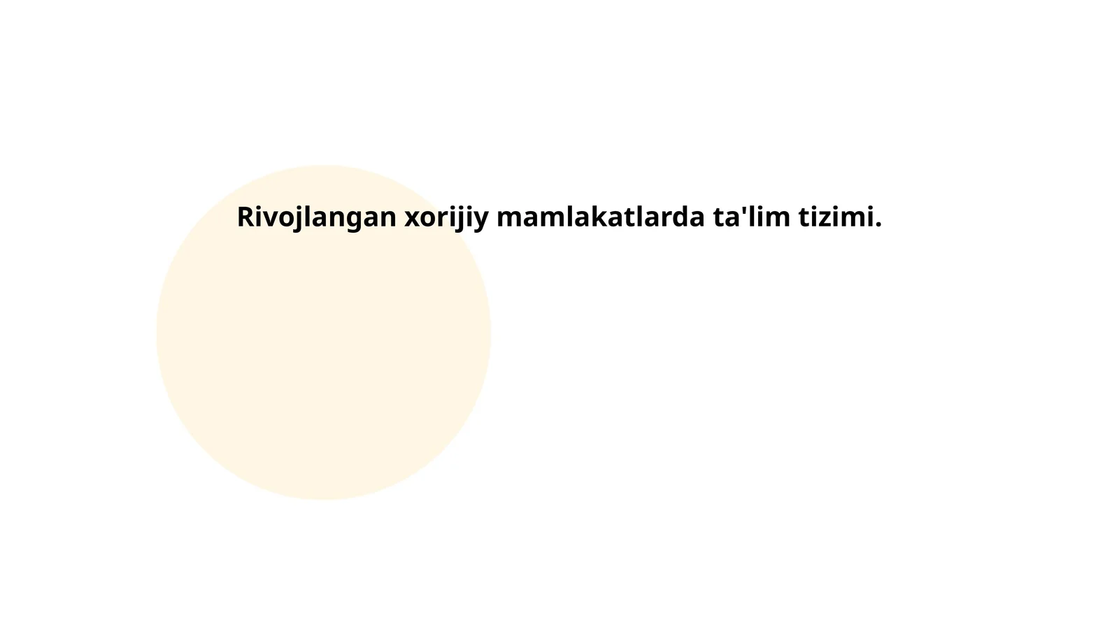 Xorijiy mamlakatlarda ta'lim tizimi