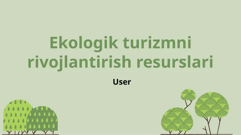 Ekologik turizmni rivojlantirish resurslari