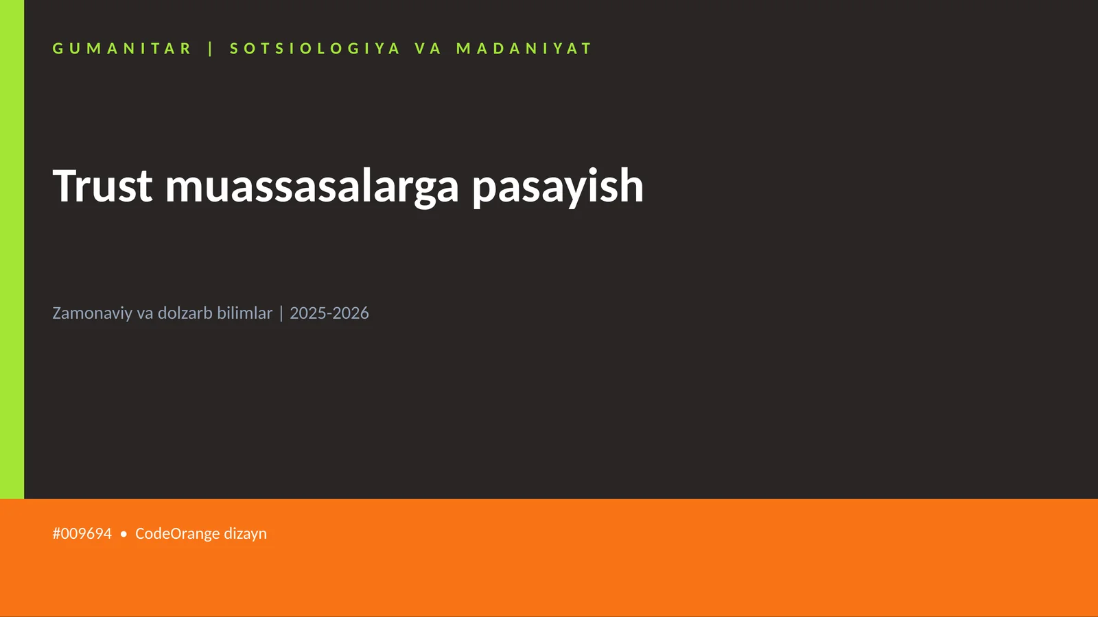 Trust muassasalarga pasayish