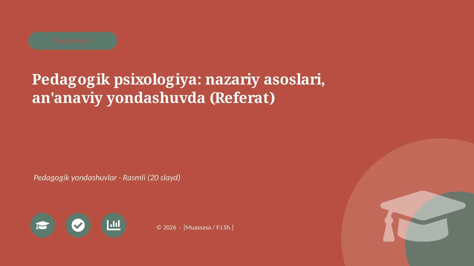 Pedagogik psixologiya: nazariy asoslari, an'anaviy yondashuvda (Referat)