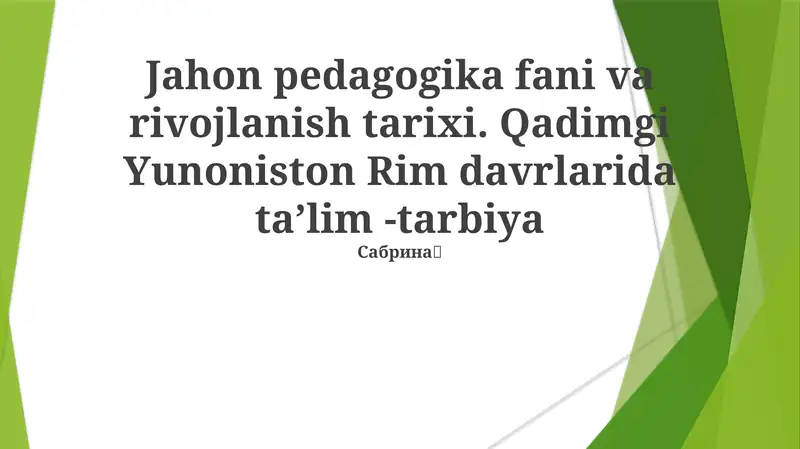 Jahon pedagogika fani va rivojlanish tarixi