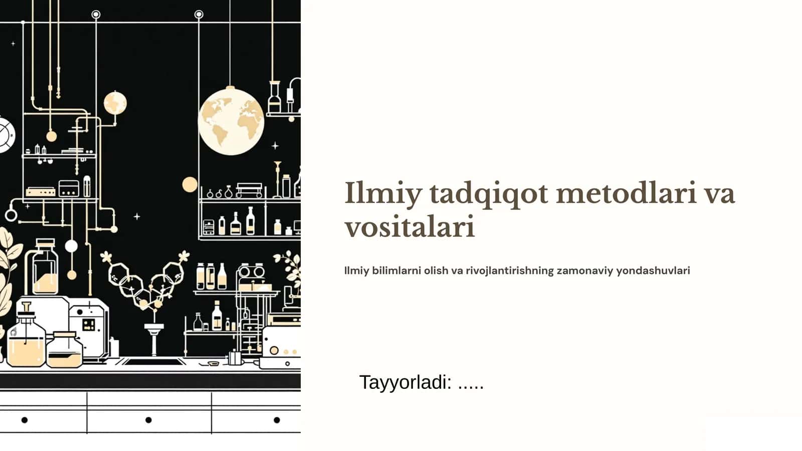 Ilmiy tadqiqot metodlari va vositalari