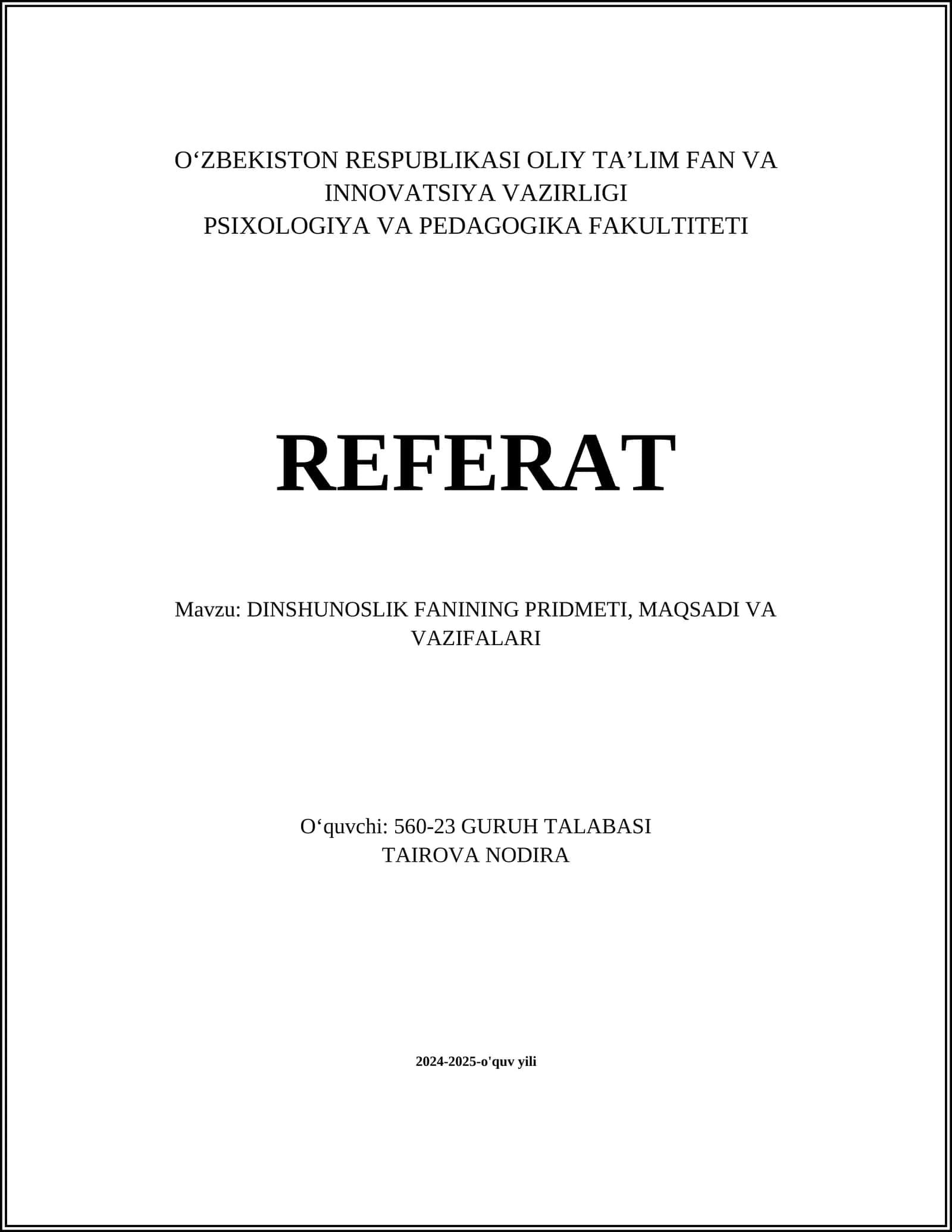 DINSHUNOSLIK FANINING PRIDMETI, MAQSADI VA VAZIFALARI