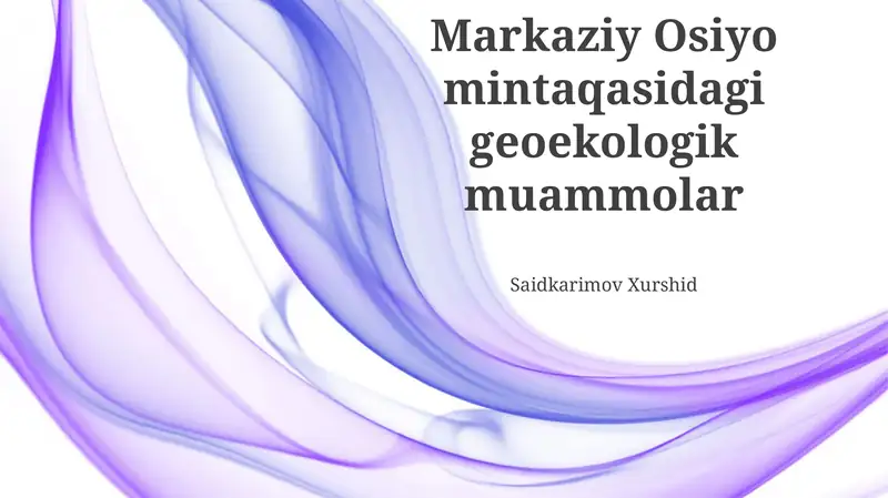 Markaziy Osiyo mintaqasidagi geoekologik muammolar