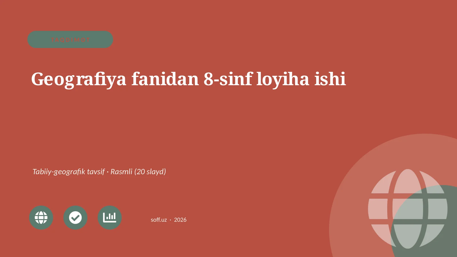 Geografiya fanidan 8-sinf loyiha ishi