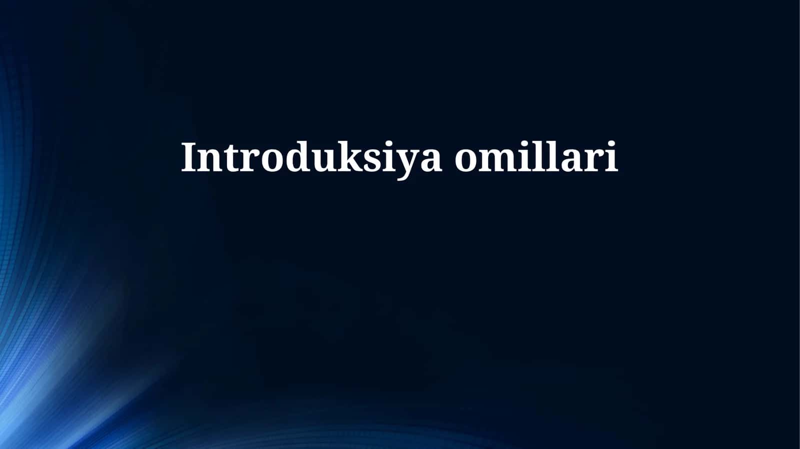 Introduksiya omillari