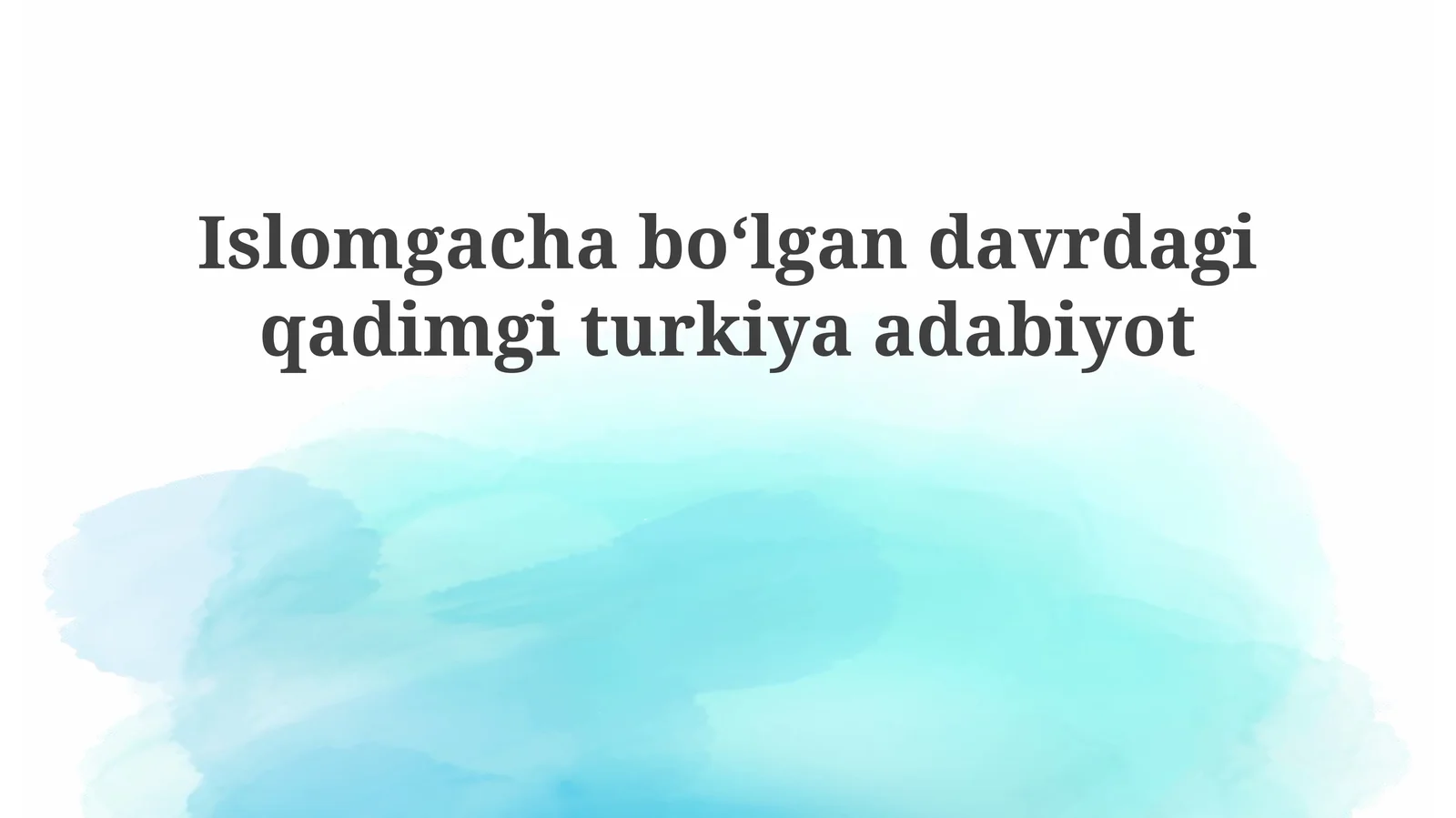 Islomgachaboʻlgandavrdagiqadimgiturkiyaadabiyot