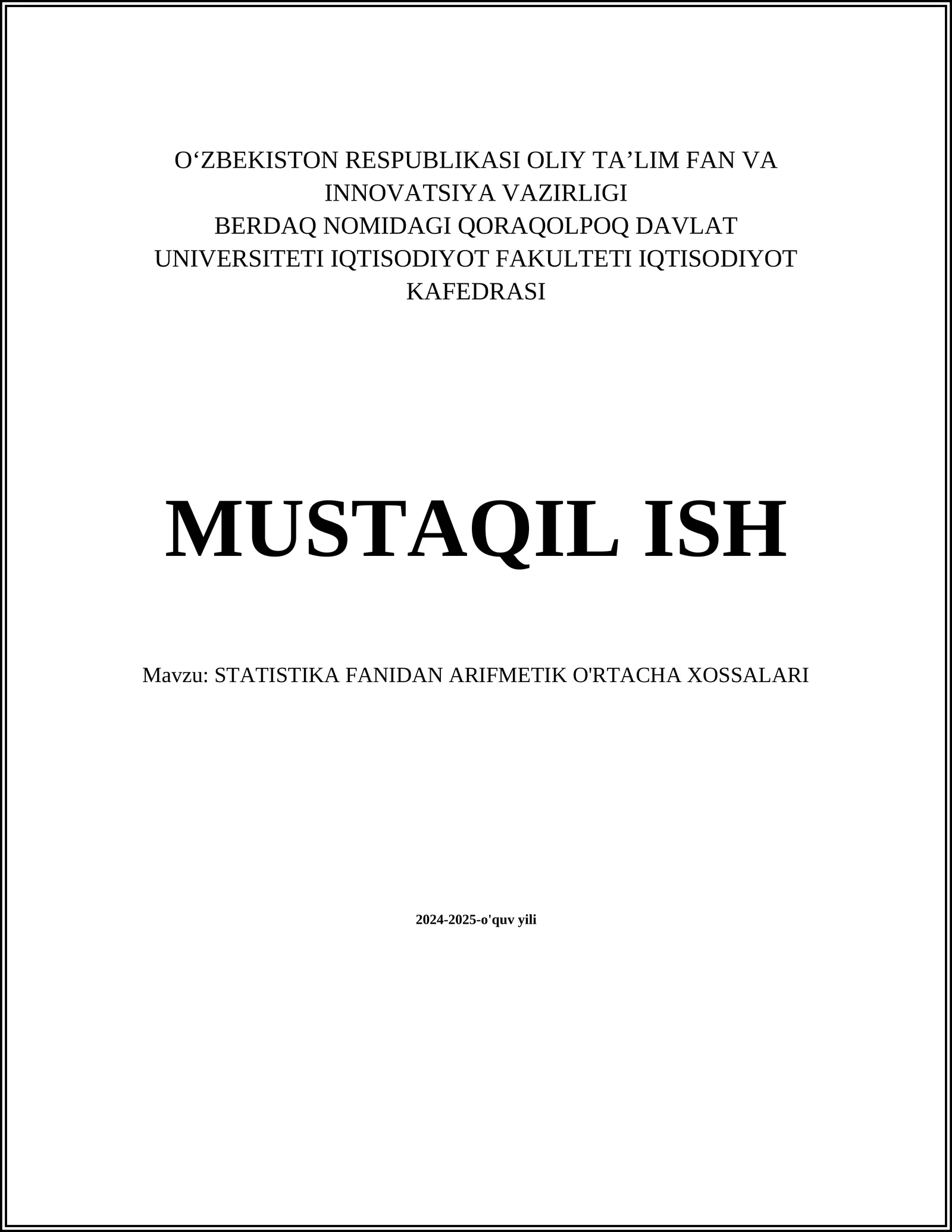 STATISTIKA FANIDAN ARIFMETIK O'RTACHA XOSSALARI