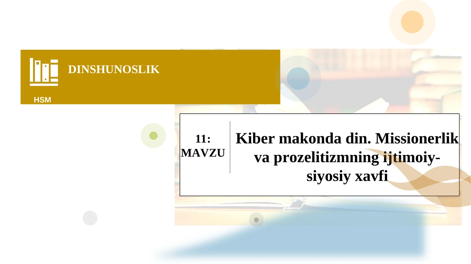 Adabiyotlar: Jalilov B. Dinlar falsafasi. O’quv qo’llanma