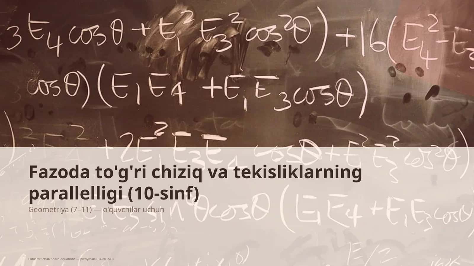 Fazoda to'g'ri chiziq va tekisliklarning parallelligi (10-sinf)