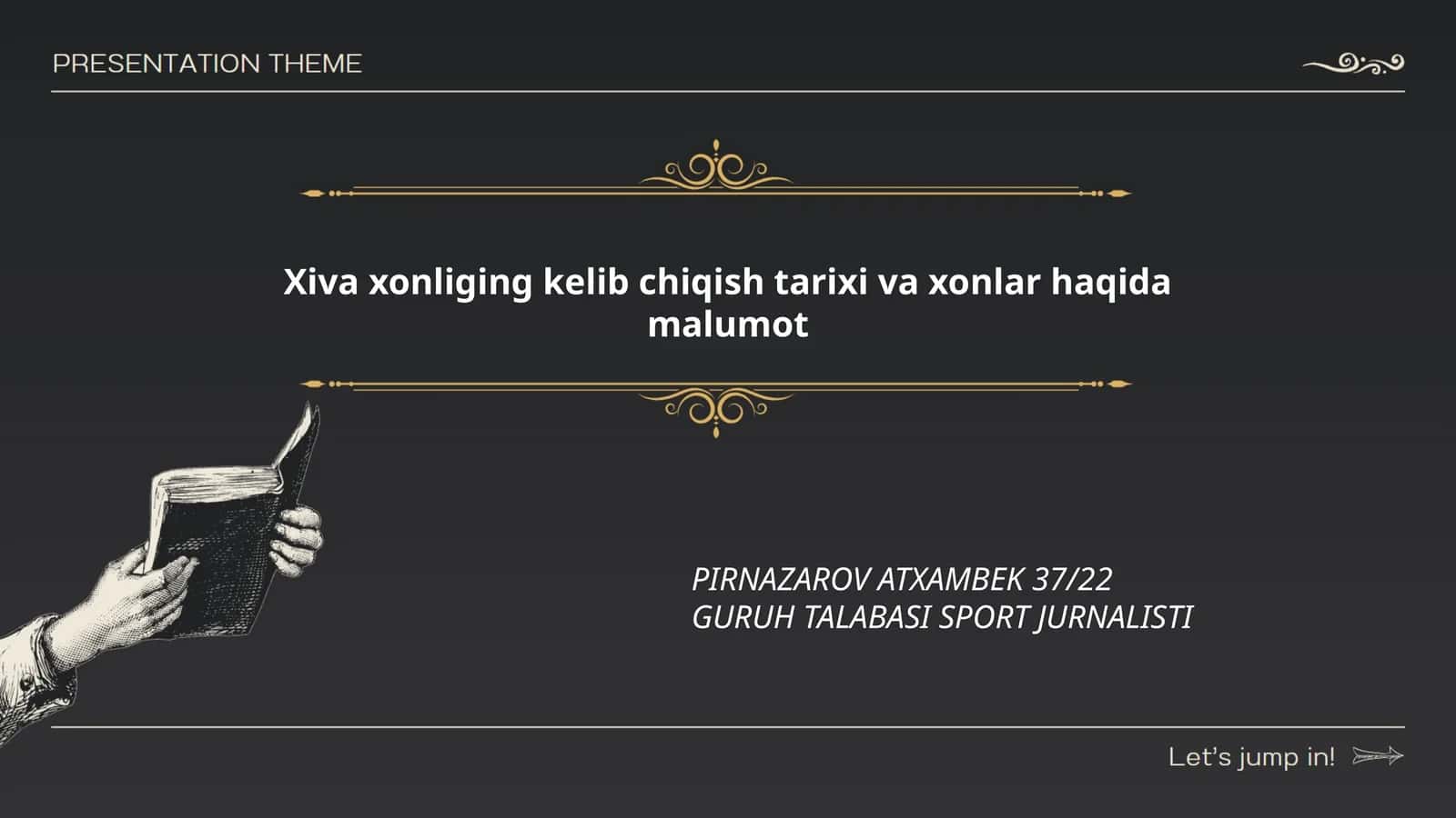 Xiva xonliging kelib chiqish tarixi va xonlar haqida malumot
