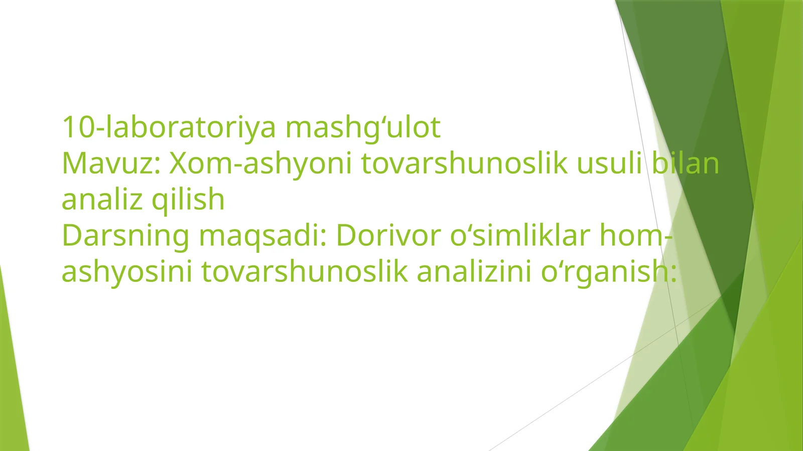 Xom-ashyoni tovarshunoslik usuli bilan analiz qilish