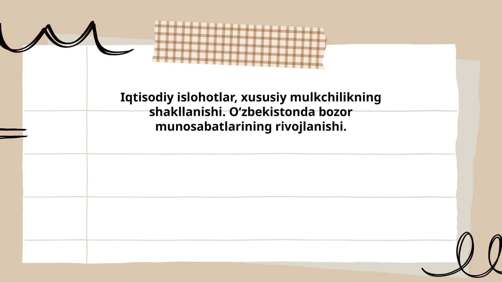 Iqtisodiy islohotlar, xususiy mulkchilikning shakllanishi. Oʻzbekistonda bozor munosabatlarining rivojlanishi