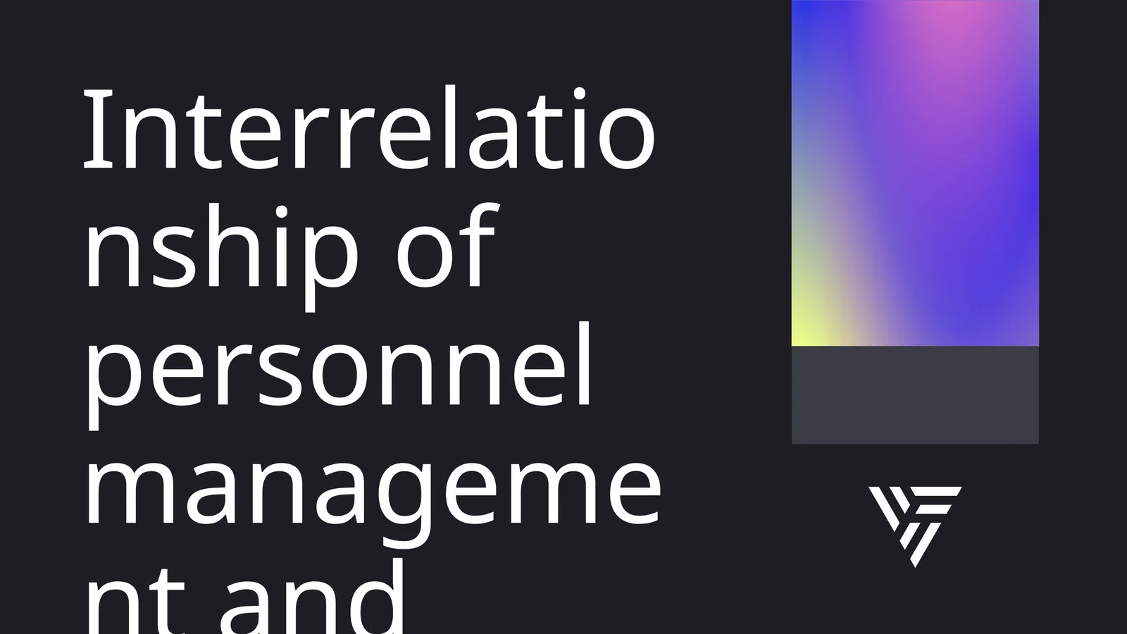 The Essence and Goals of Personnel Management