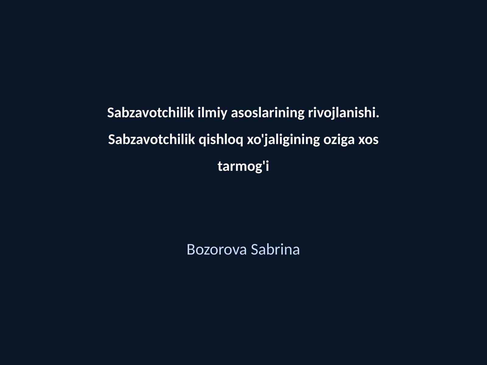 Sabzavotchilik ilmiy asoslarining rivojlanishi