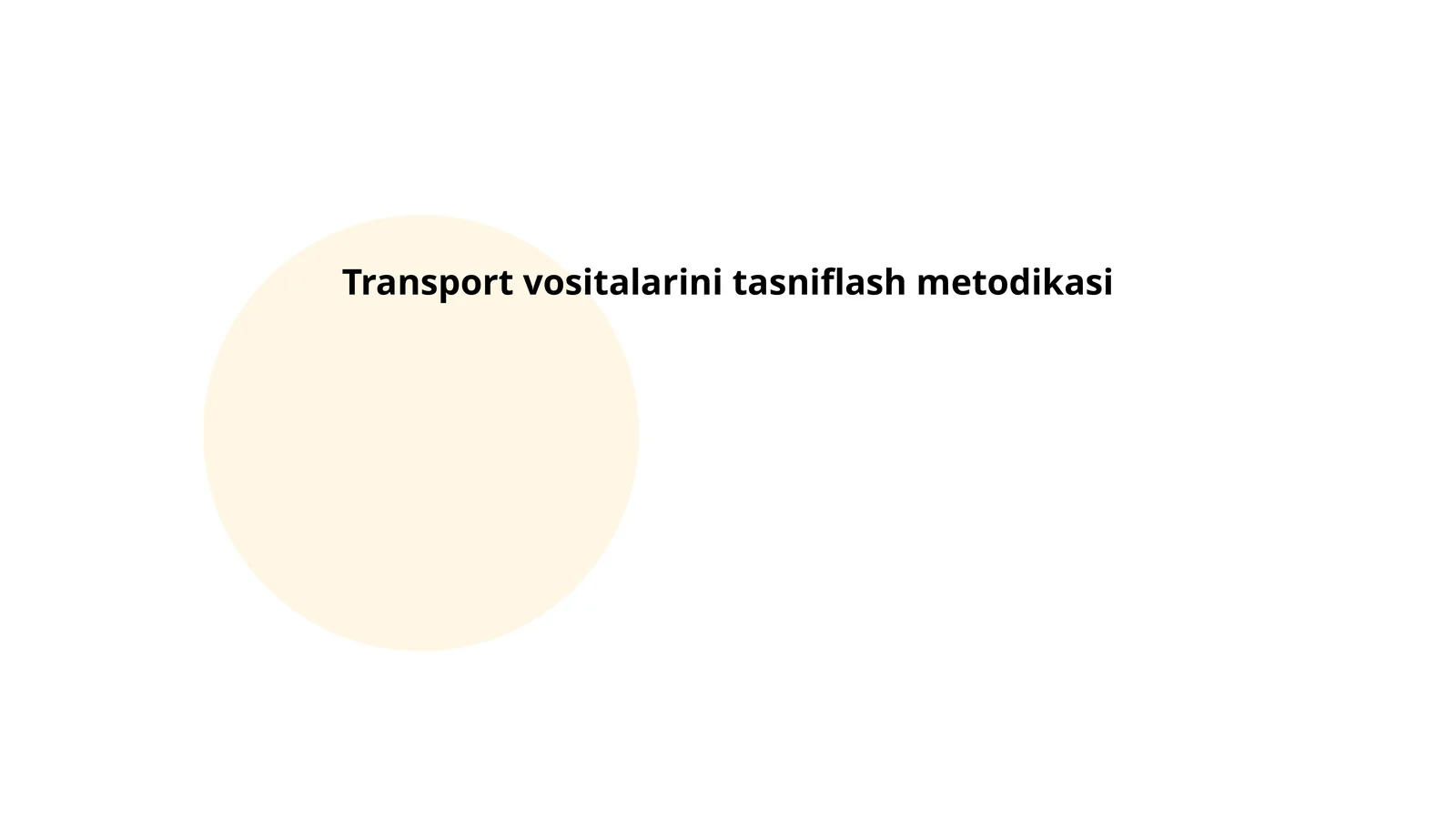 Transport vositalarini tasniflash metodikasi