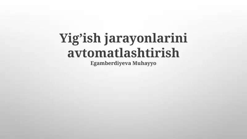 Avtomatlashtirilgan yigʼish tizimlari