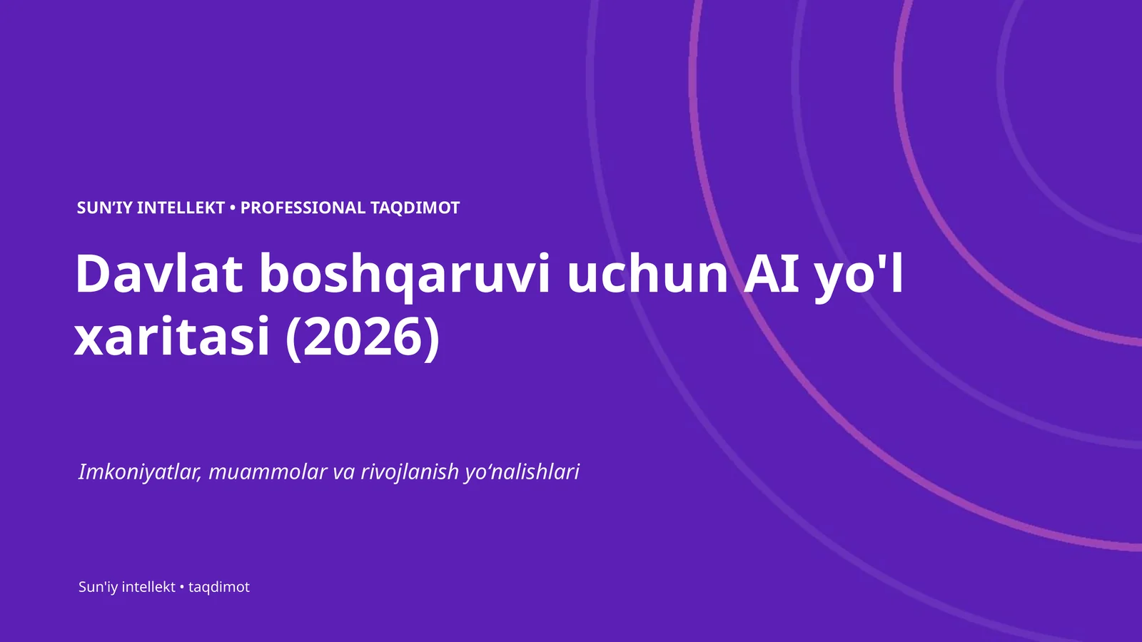 SUNʼIY INTELLEKT • PROFESSIONAL TAQDIMOT