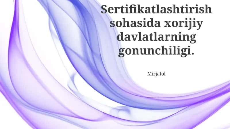 Globallashuvning Sertifikatlashga Ta'siri