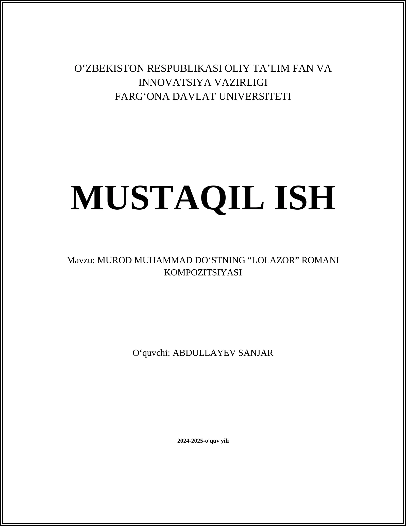 MUROD MUHAMMAD DO‘STNING “LOLAZOR” ROMANI KOMPOZITSIYASI