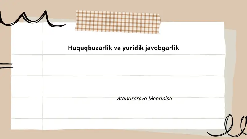 Huquqbuzarlik va yuridik javobgarlik