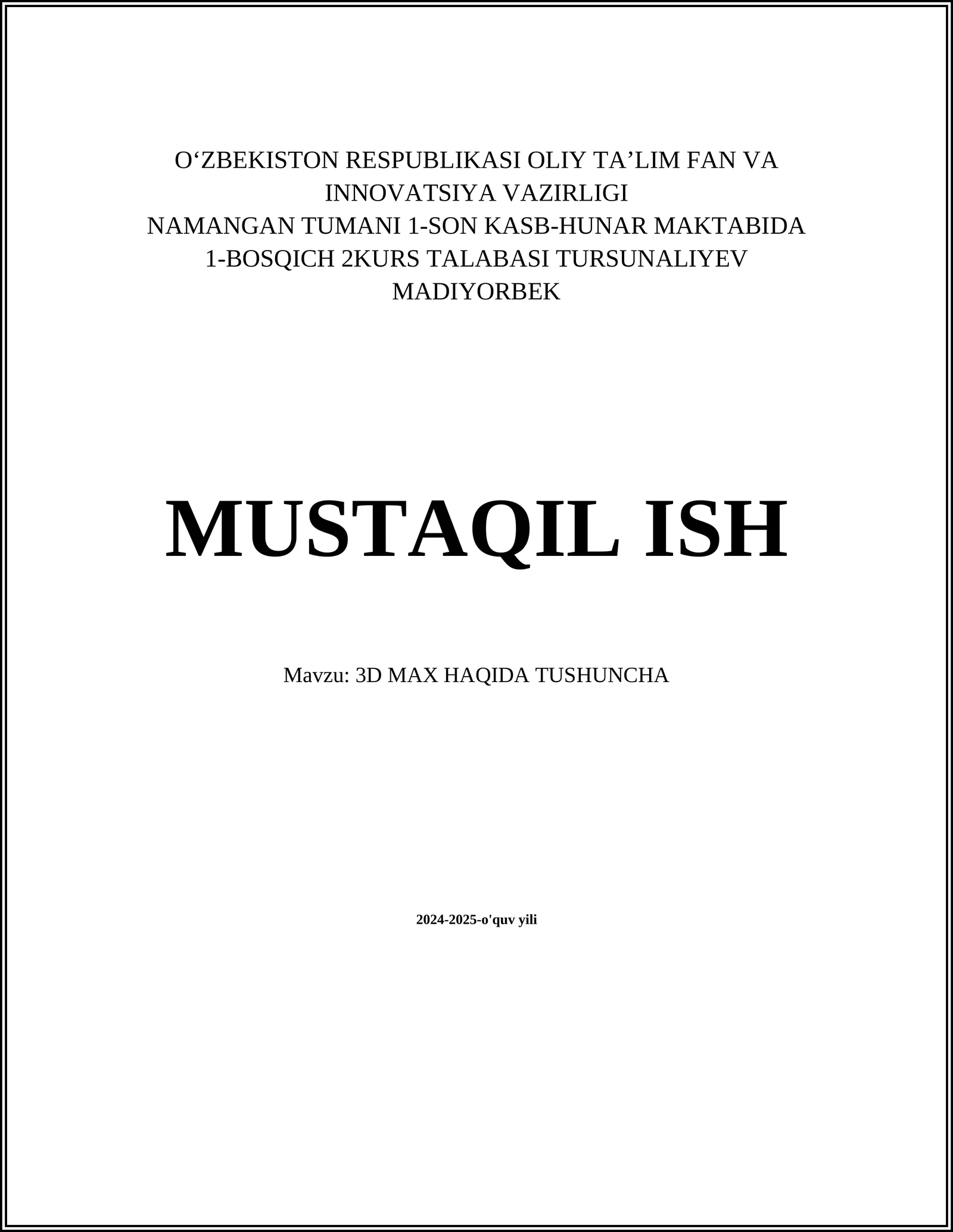 3D MAX HAQIDA TUSHUNCHA