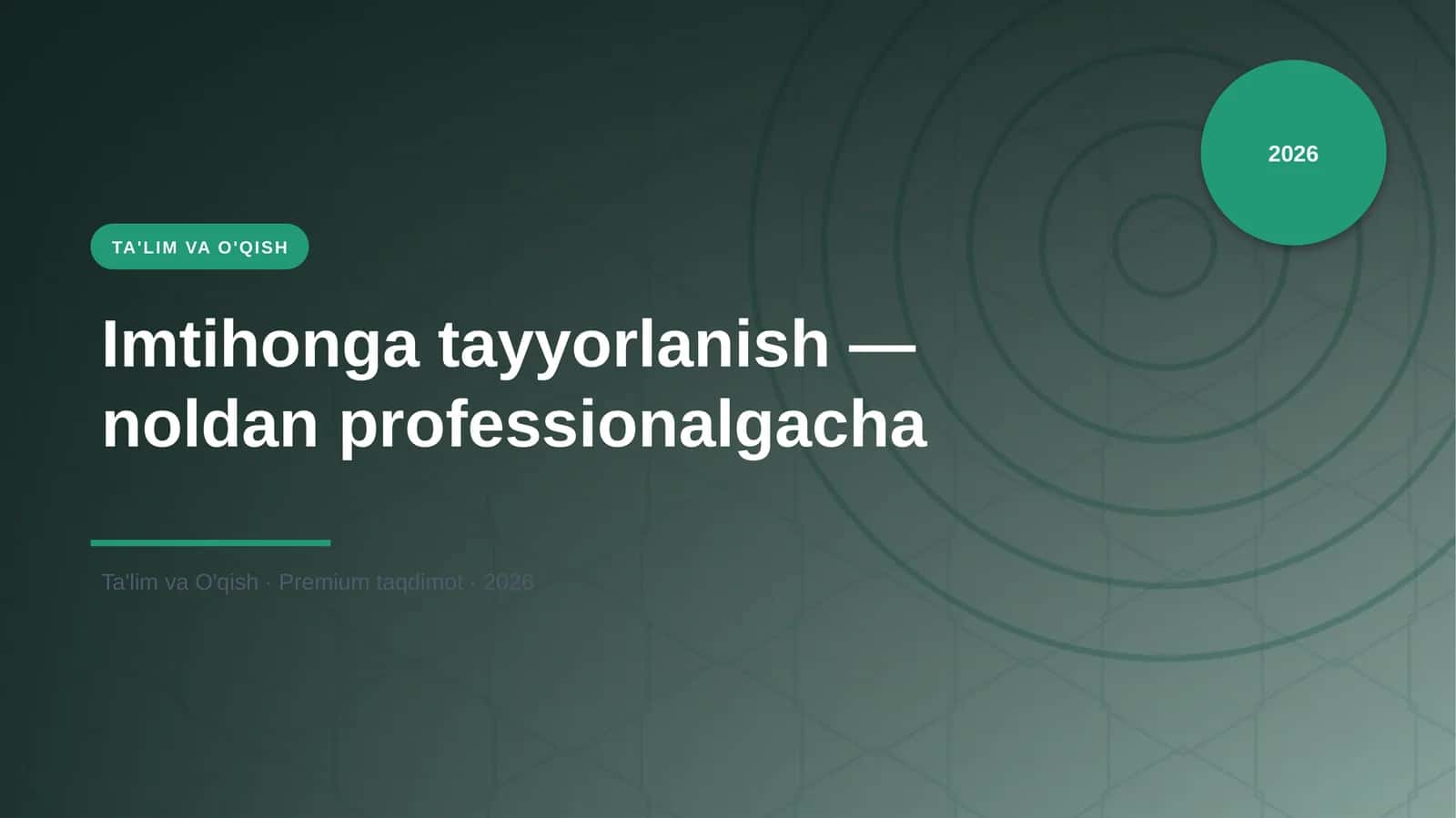 Imtihonga tayyorlanish — noldan professionalgacha