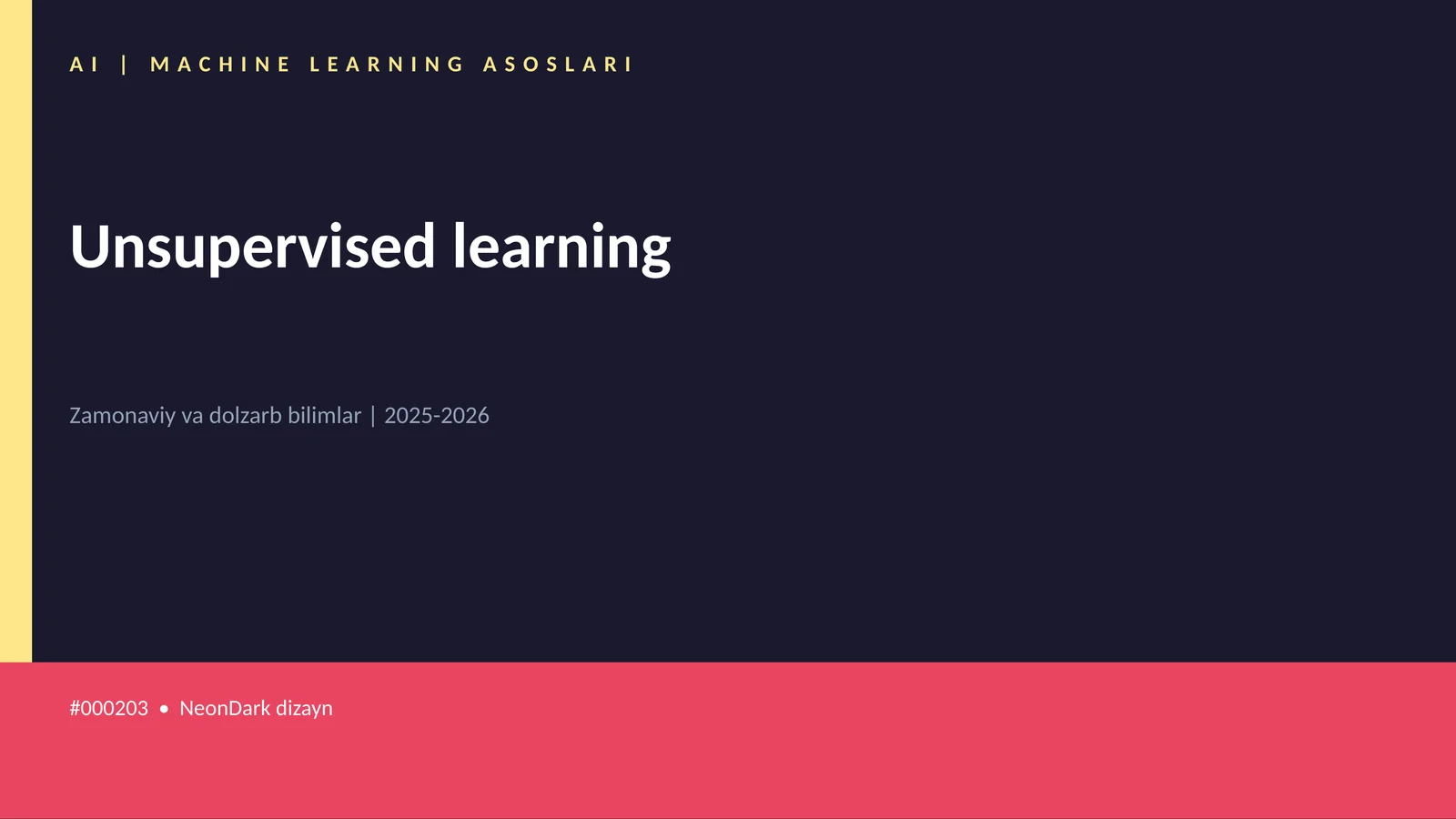 AI | MACHINE LEARNING ASOSLARI