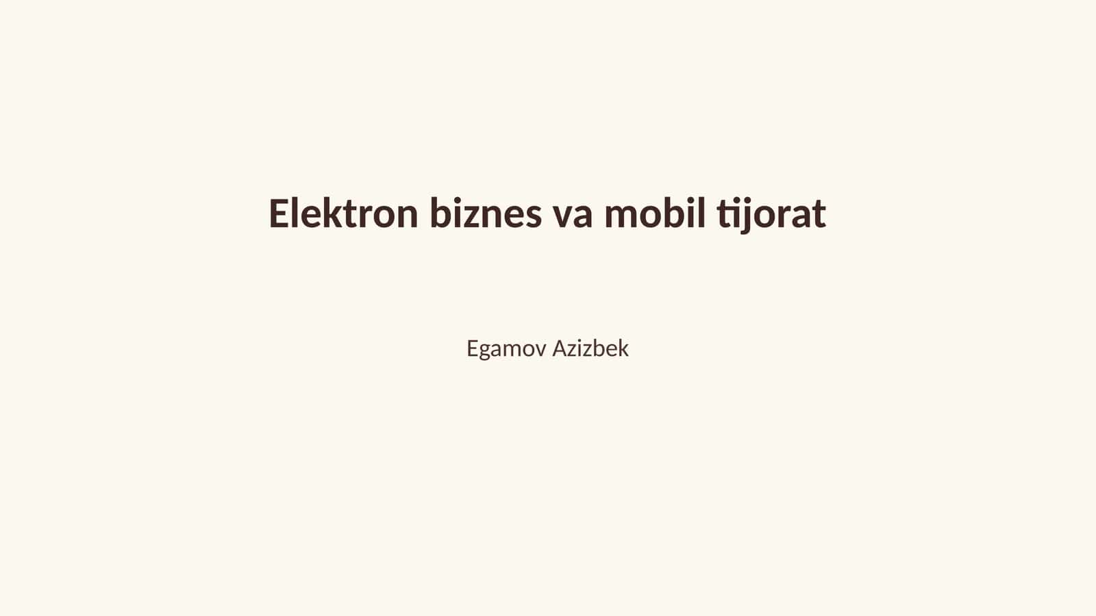 Elektron biznes va mobil tijorat