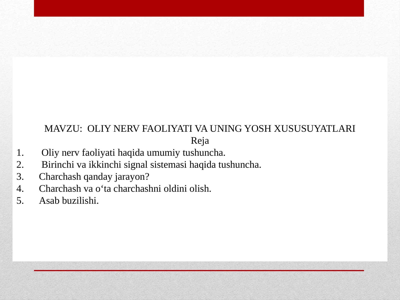 OLIY NERV FAOLIYATI VA UNING YOSH XUSUSUYATLARI