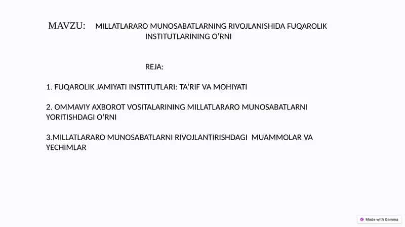 MILLATLARARO MUNOSABATLARNING RIVOJLANISHIDA FUQAROLIK  INSTITUTLARINING O’RNI
