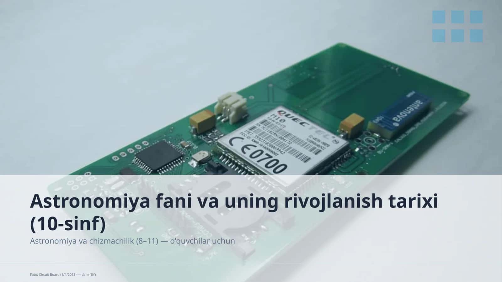 Astronomiya fani va uning rivojlanish tarixi (10-sinf)