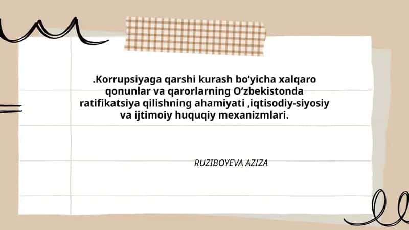Korrupsiyaga qarshi kurash bo’yicha xalqaro qonunlar va qarorlarning O’zbekistonda ratifikatsiya qilishning ahamiyati