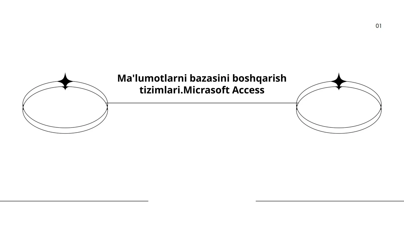 Ma'lumotlarni bazasini boshqarish tizimlari.Micrasoft Access