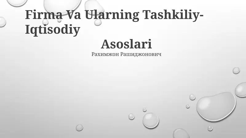 Firma Va Ularning Tashkiliy-Iqtisodiy Asoslari