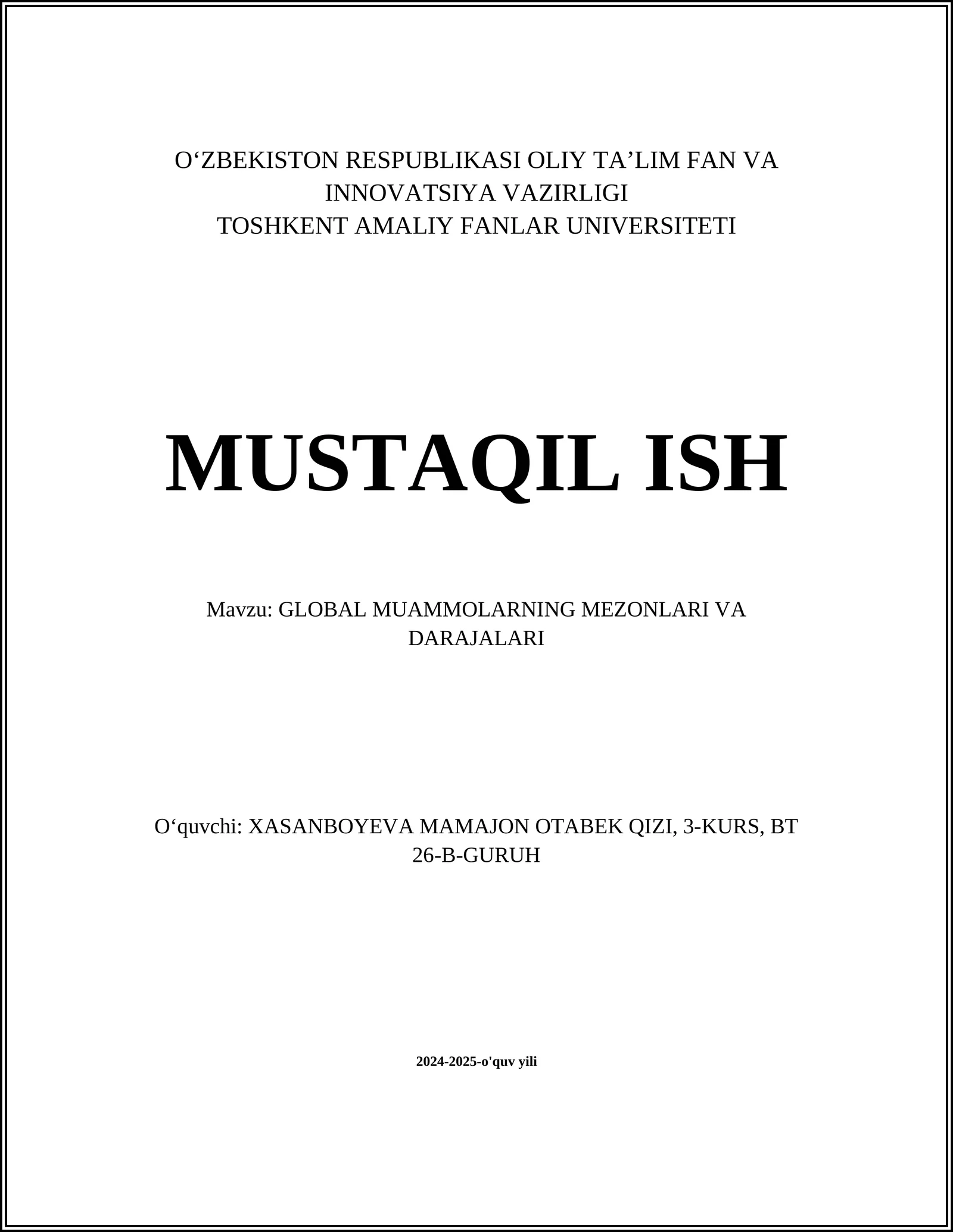 GLOBAL MUAMMOLARNING MEZONLARI VA DARAJALARI