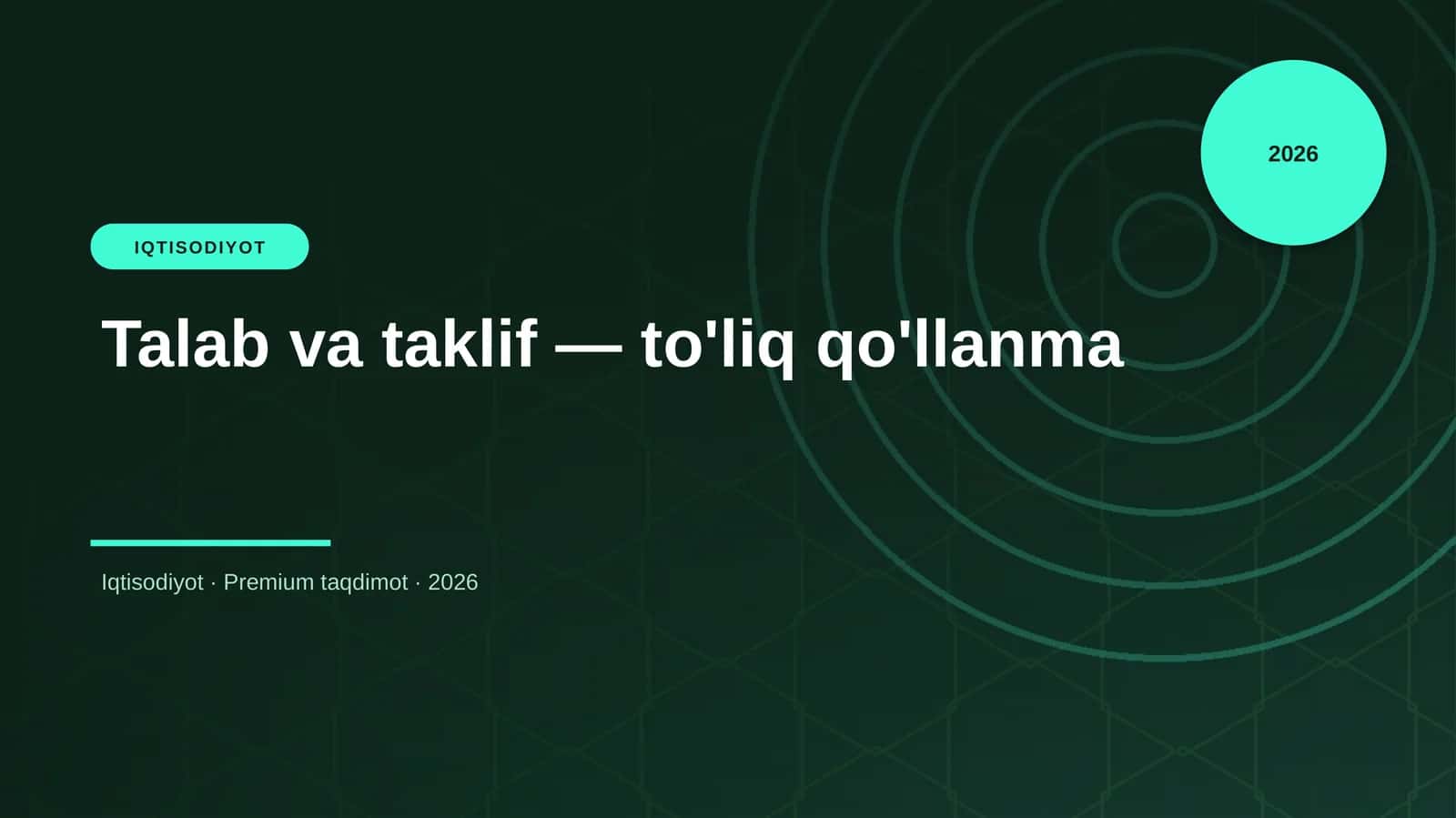 Talab va taklif — to'liq qo'llanma