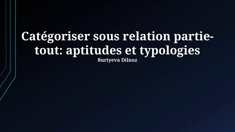 Catégoriser sous relation partie-tout: aptitudes et typologies