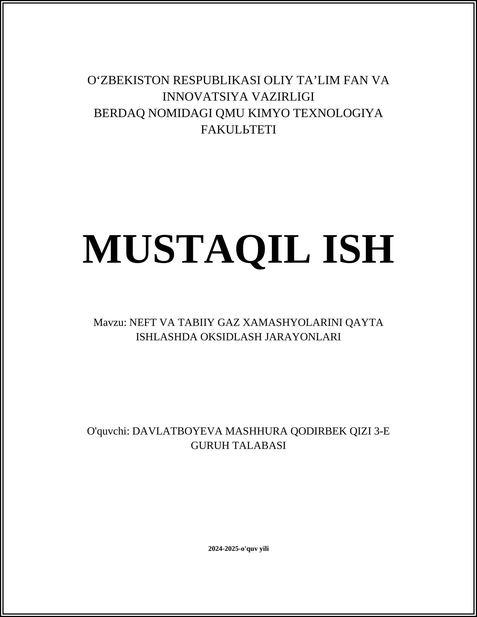 NEFT VA TABIIY GAZ XAMASHYOLARINI QAYTA ISHLASHDA OKSIDLASH JARAYONLARI