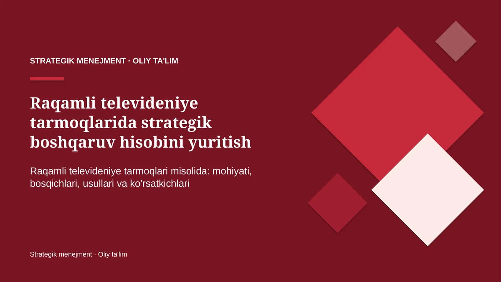 raqamli televideniye tarmoqlarida strategik boshqaruv hisobini yuritish 8968