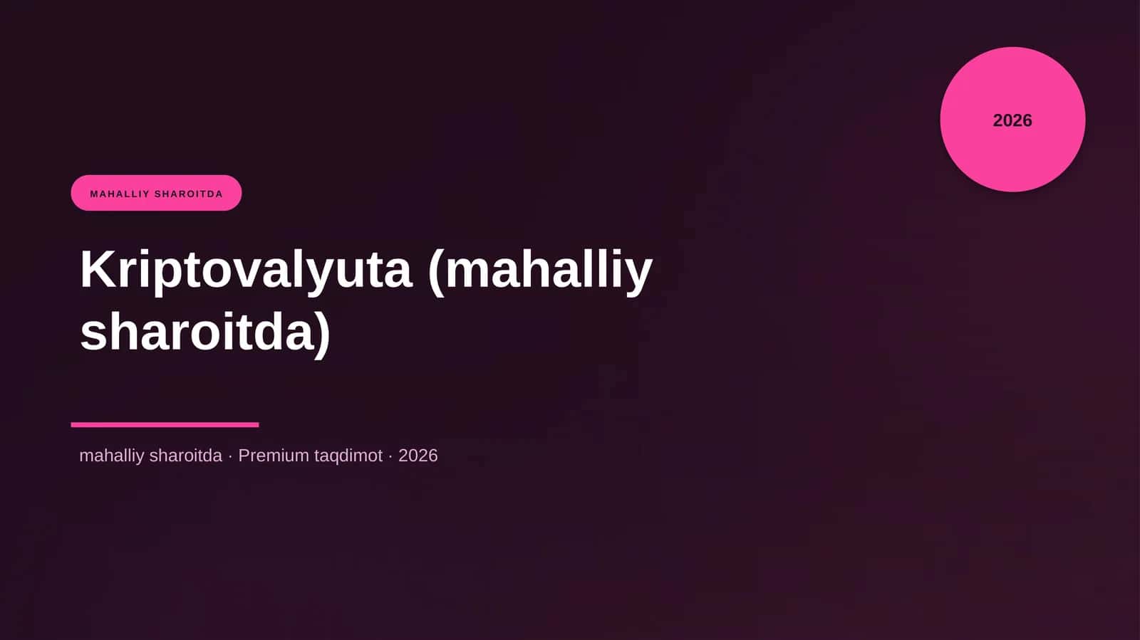 Kriptovalyuta (mahalliy sharoitda)