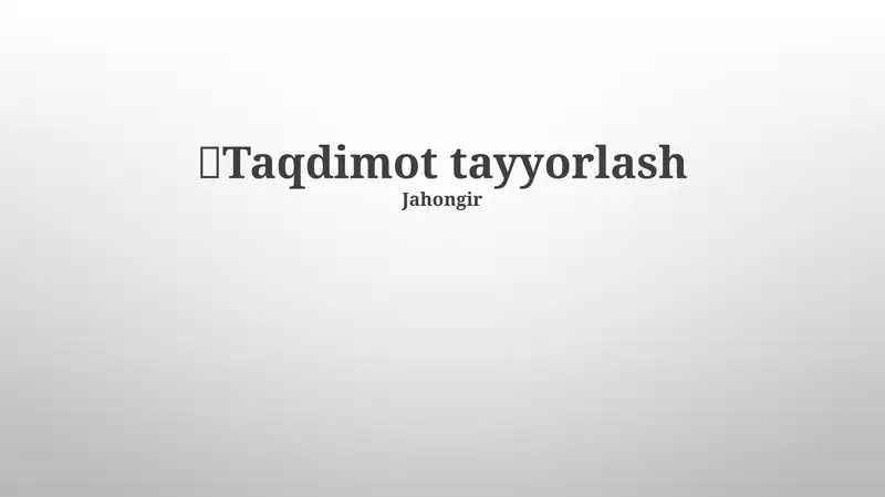 Taqdimot tayyorlash
