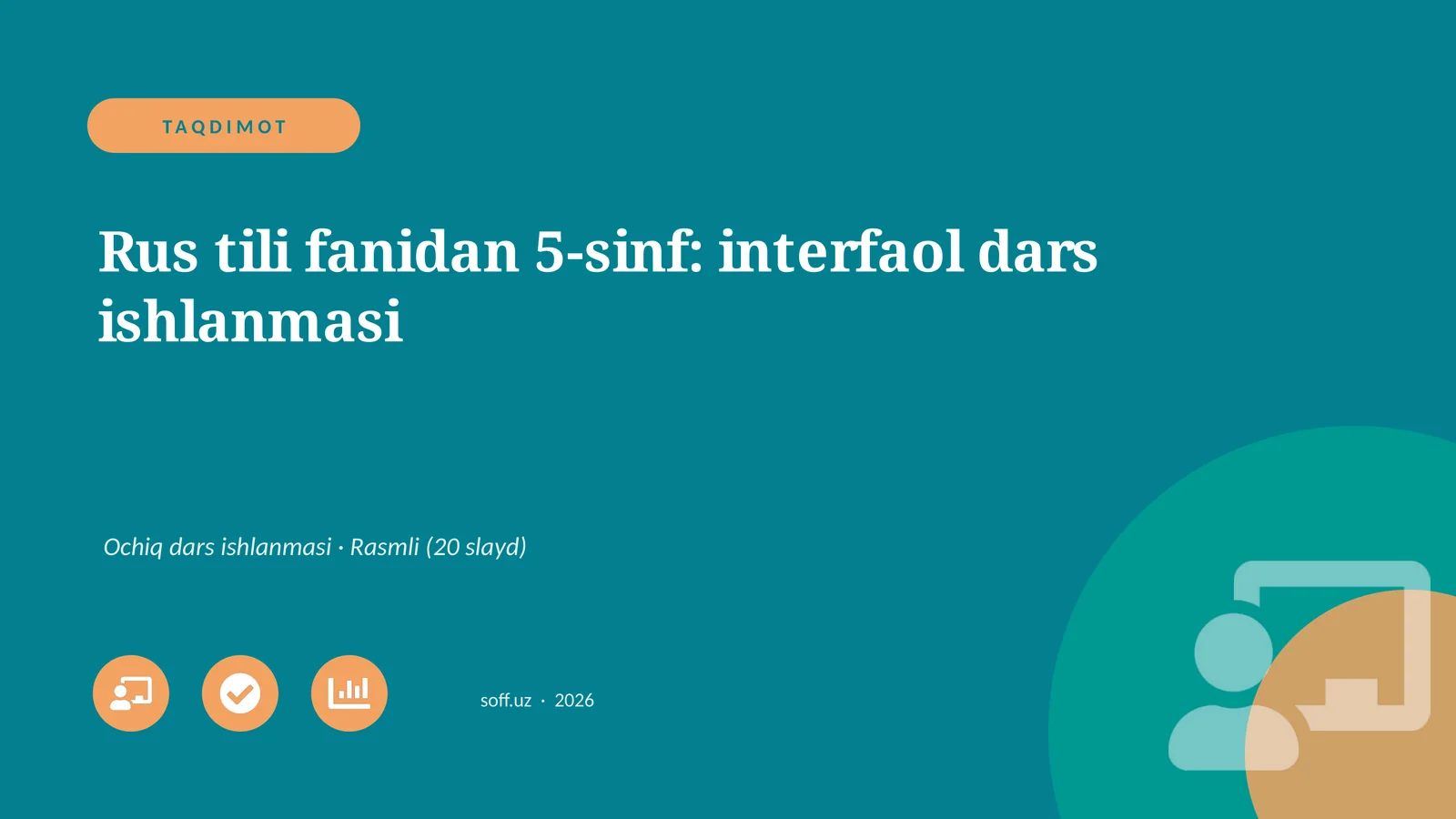 Rus tili fanidan 5-sinf: interfaol dars ishlanmasi